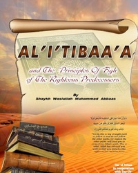 AL’I’TIBBA’A and The Principles of Fiqh of the Righteous Predecessors