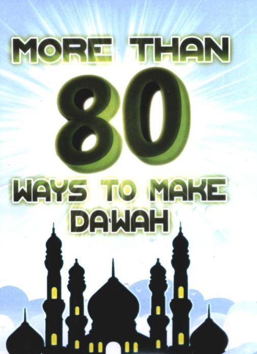 More than Eighty Ways to Make Dawah
