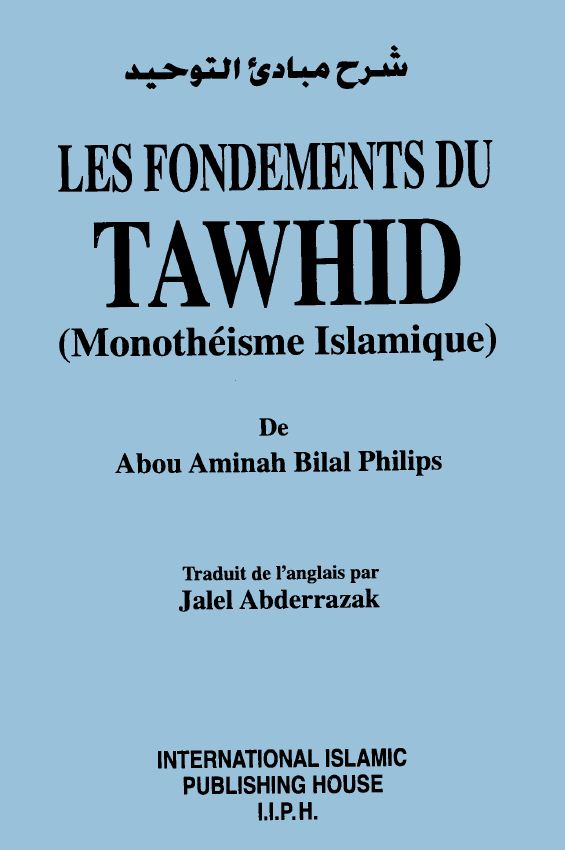 Les Fondements Du Tawhid (Monothéisme Islamique)