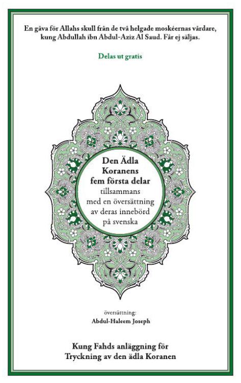 Den Ädla Koranens fem första delar tillsammans med en översättning av deras innebörd på svenska