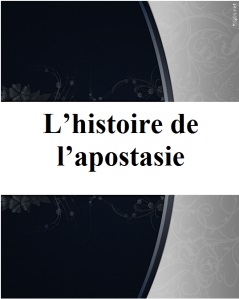 L’histoire de l’apostasie
