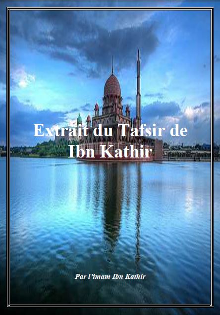 Extrait du Tafsir de Ibn Kathir