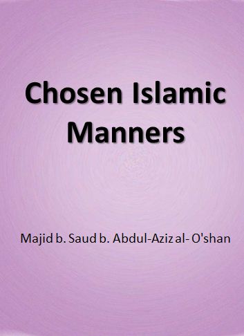 Chosen Islamic Manners