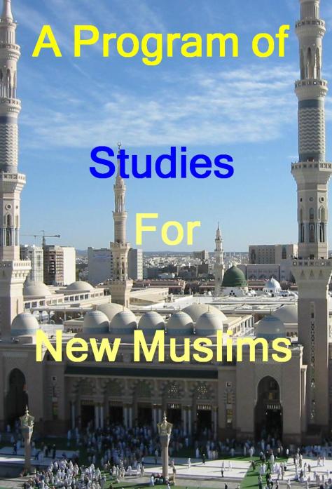 A program of Studies for New Muslims 