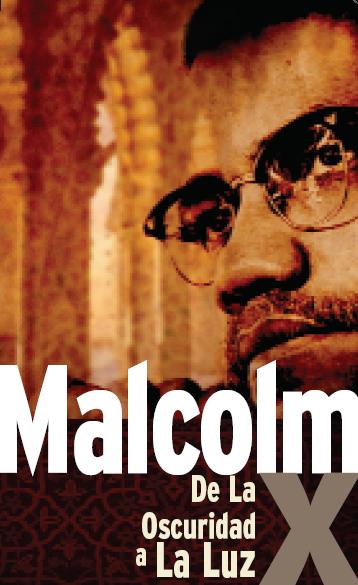 Malcolm X - De La Oscuridad a La Luz
