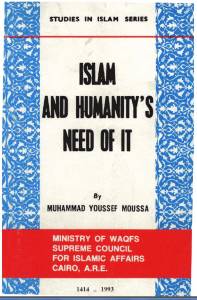 Islam and Humanity's Need of It